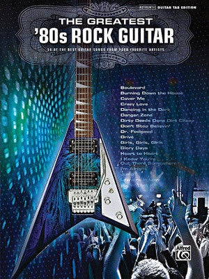 Greatest 80s Rock - Guitar Tab Book