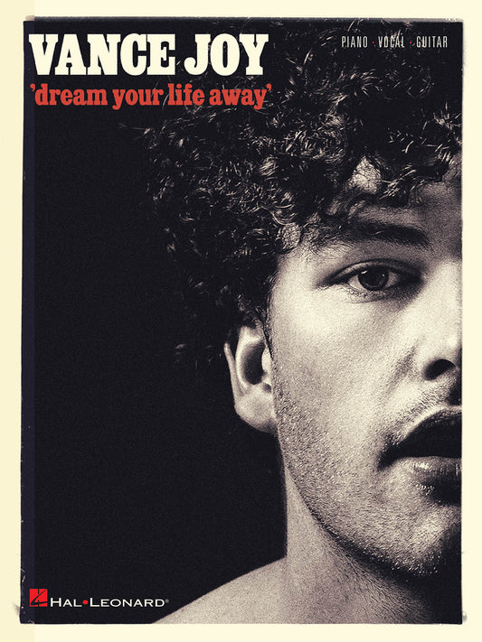Vance Joy - Dream Your Life Away - Piano/Vocal/Guitar